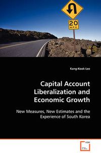 Cover image for Capital Account Liberalization and Economic Growth