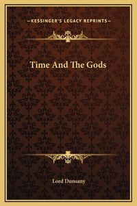 Cover image for Time and the Gods