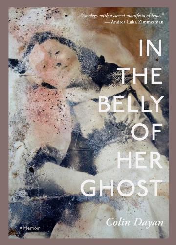 Cover image for In the Belly of Her Ghost: A Memoir