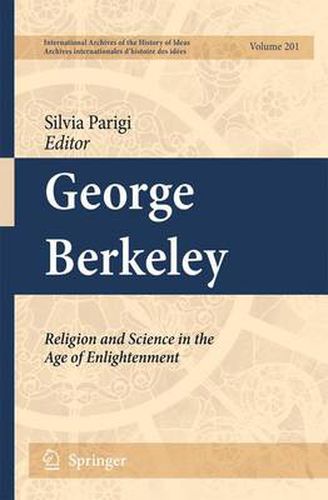 Cover image for George Berkeley: Religion and Science in the Age of Enlightenment