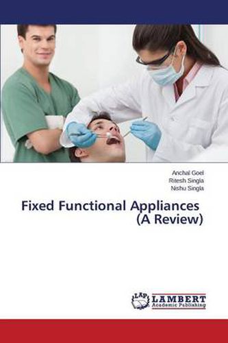 Cover image for Fixed Functional Appliances (A Review)