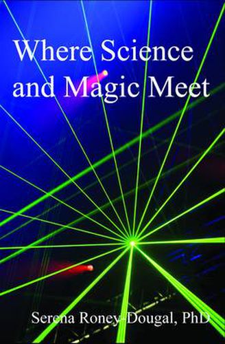 Cover image for Where Science and Magic Meet