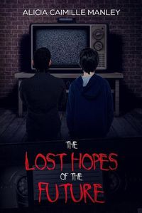 Cover image for The Lost Hopes of the Future