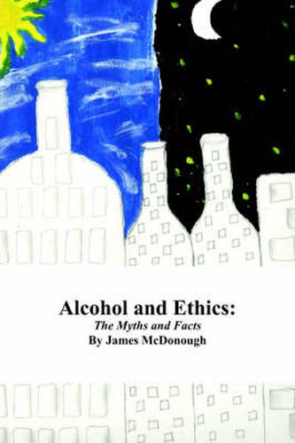 Cover image for Alcohol and Ethics