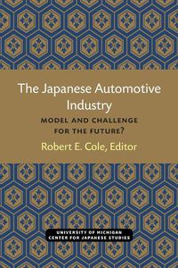 Cover image for The Japanese Automotive Industry: Model and Challenge for the Future?