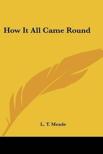 Cover image for How It All Came Round