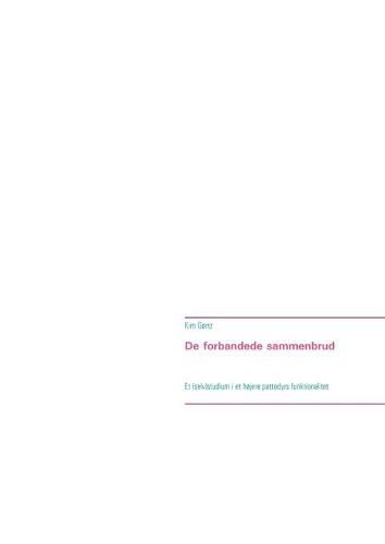 Cover image for De forbandede sammenbrud: Et (selv)studium i et hojere pattedyrs funktionalitet