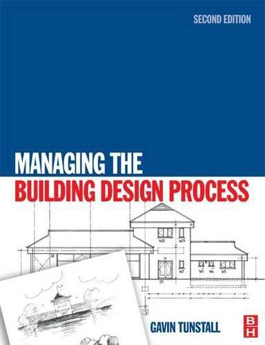 Cover image for Managing the Building Design Process