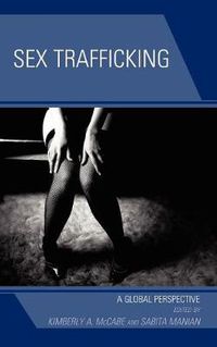 Cover image for Sex Trafficking: A Global Perspective