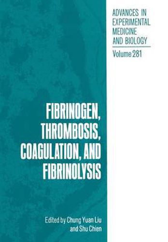 Cover image for Fibrinogen, Thrombosis, Coagulation and Fibrinolysis: International Symposium Proceedings