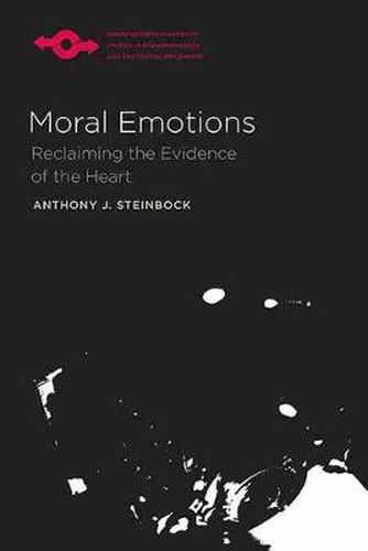 Cover image for Moral Emotions: Reclaiming the Evidence of the Heart