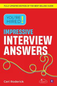 Cover image for You're Hired! Impressive Interview Answers