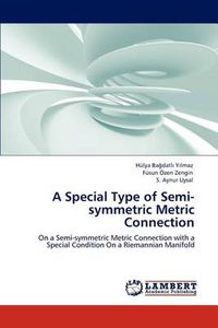 Cover image for A Special Type of Semi-symmetric Metric Connection