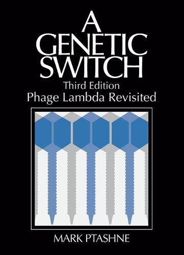 Cover image for A Genetic Switch: Phage Lambda Revisited