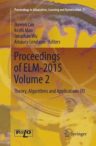 Cover image for Proceedings of ELM-2015 Volume 2: Theory, Algorithms and Applications (II)