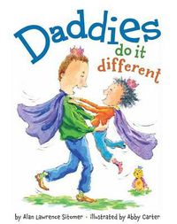 Cover image for Daddies Do It Different