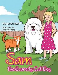 Cover image for Sam the Scaredy Cat Dog