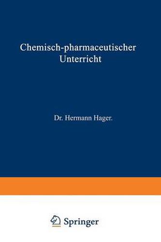 Chemisch-Pharmaceutischer Unterricht