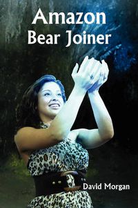 Cover image for Amazon Bear Joiner