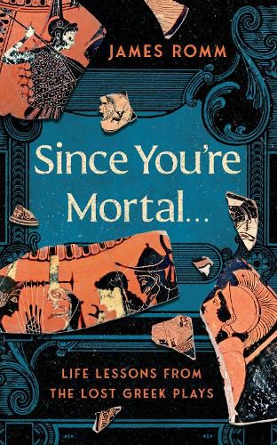 Cover image for Since You're Mortal . . .