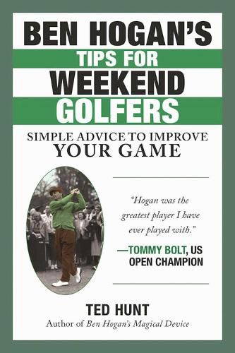 Cover image for Ben Hogan's Tips for Weekend Golfers: Simple Advice to Improve Your Game