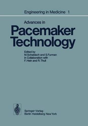 Cover image for Engineering in Medicine: Volume 1: Advances in Pacemaker Technology