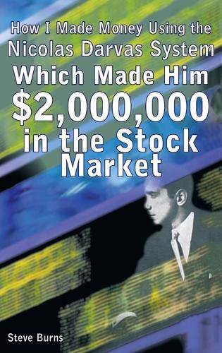 Cover image for How I Made Money Using the Nicolas Darvas System, Which Made Him $2,000,000 in the Stock Market