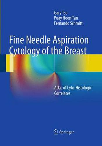 Cover image for Fine Needle Aspiration Cytology of the Breast: Atlas of Cyto-Histologic Correlates