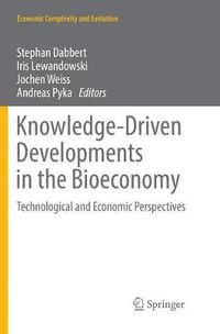 Cover image for Knowledge-Driven Developments in the Bioeconomy: Technological and Economic Perspectives