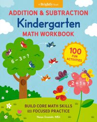 Cover image for Addition and Subtraction Kindergarten Math Workbook