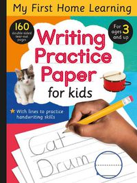 Cover image for Writing Practice Paper for Kids: 160 double-sided tear-out pages