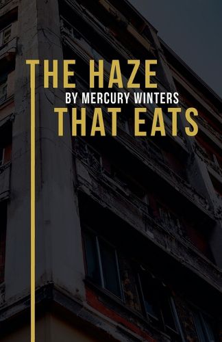 Cover image for The Haze That Eats