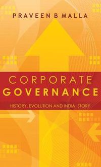 Cover image for Corporate Governance: Concept, Evolution and India Story