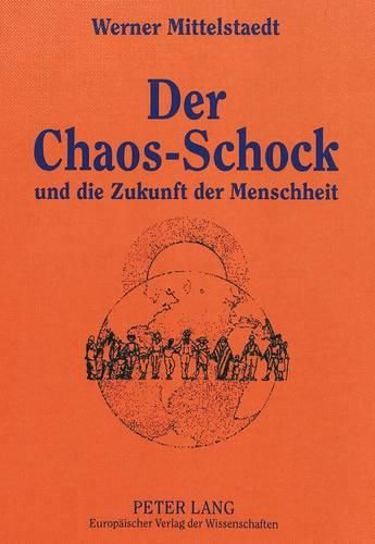 Cover image for Der Chaos-Schock Und Die Zukunft Der Menschheit