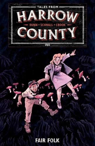 Cover image for Tales From Harrow County Volume 2: Fair Folk