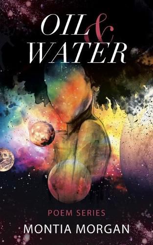 Cover image for Oil & Water: Poem series