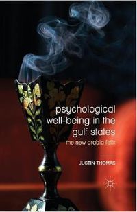 Cover image for Psychological Well-Being in the Gulf States: The New Arabia Felix