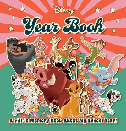 Cover image for Disney Year Book: a Fill-in Memory Book About My School Year!
