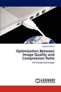 Cover image for Optimization Between Image Quality and Compression Ratio