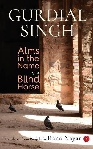 Cover image for Alms In The Name Of A Blind Horse