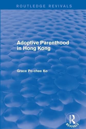 Cover image for Adoptive Parenthood in Hong Kong