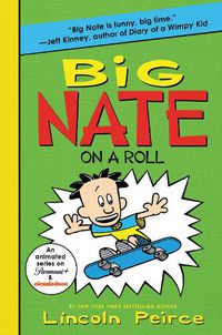 Cover image for Big Nate on a Roll