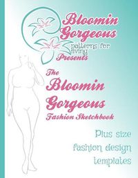 Cover image for Bloomin Gorgeous Fashion Templates