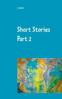 Cover image for Short Stories Part 2: Book III & Book IV