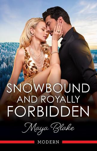 Cover image for Snowbound And Royally Forbidden