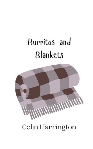 Cover image for Burritos and Blankets