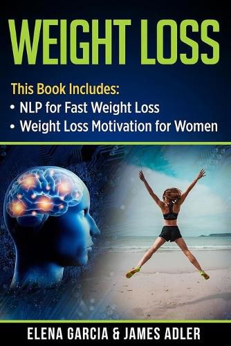 Cover image for Weight Loss: NLP for Fast Weight Loss & Weight Loss Motivation for Women