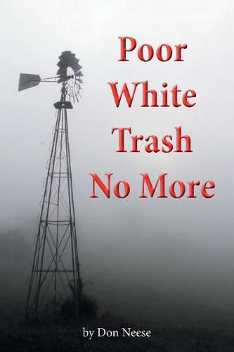 Cover image for Poor White Trash No More