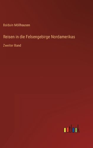 Cover image for Reisen in die Felsengebirge Nordamerikas