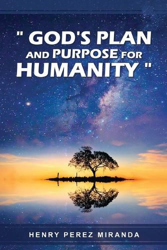 Cover image for God's Plans and Purpose for Humanity